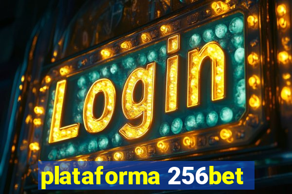 plataforma 256bet